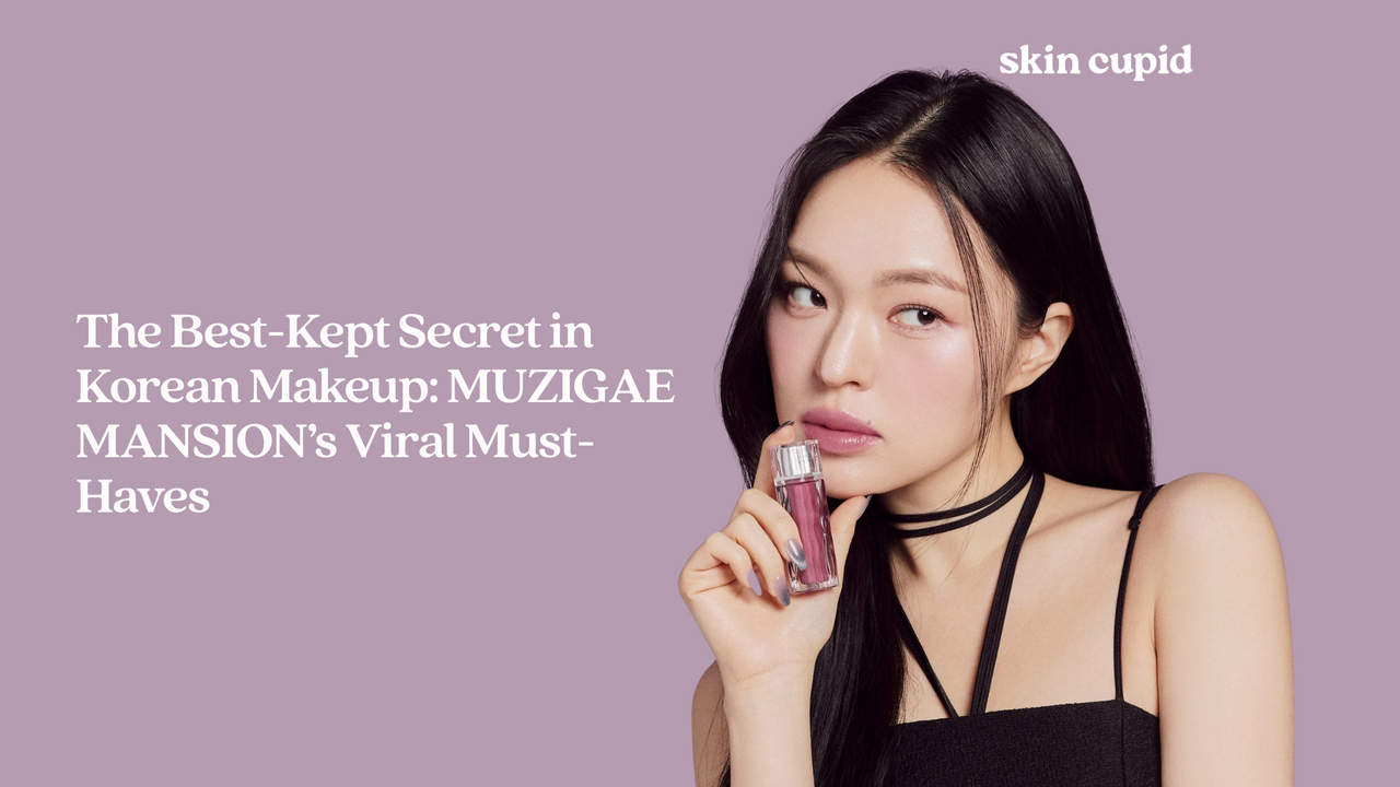 The Best-Kept Secret in Korean Makeup: Muzigae Mansion’s Viral Must-Haves