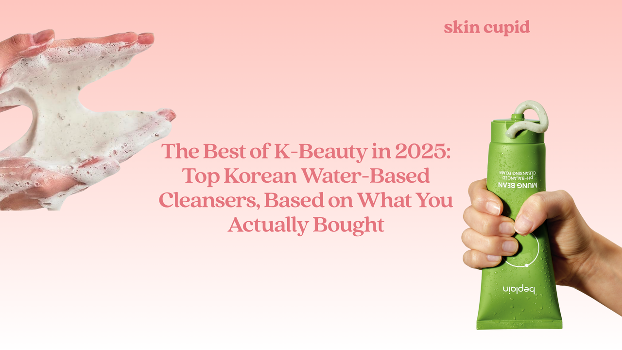 The Best of K-Beauty in 2025: Top Korean Water-Based Cleansers, Based on What You Actually Bought