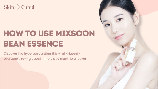 How to Use MIXSOON Bean Essence